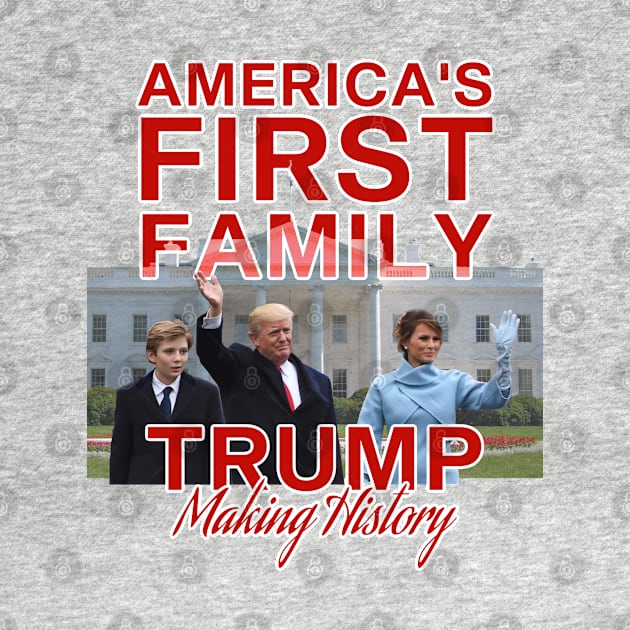 Vintage Style - America's First Family Trump Making History Presidential Inauguration Rap Tee by Banger Flags Tees